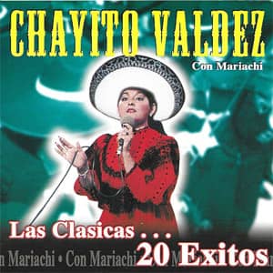 Disco Las Clásicas 20 Éxitos de Chayito Valdez