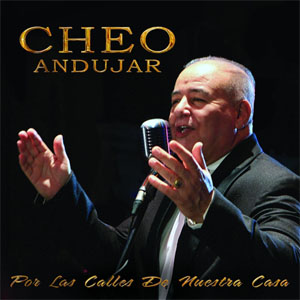 Disco Por Las Calles De Nuestra Casa  de Cheo Andujar
