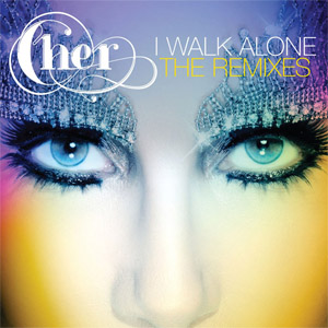 Disco I Walk Alone (Remixes)  de Cher
