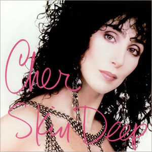 Disco Skin Deep de Cher
