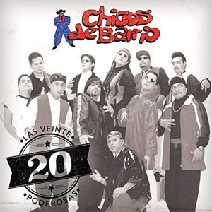 Disco Las 20 Poderosas (USA) de Chicos de Barrio