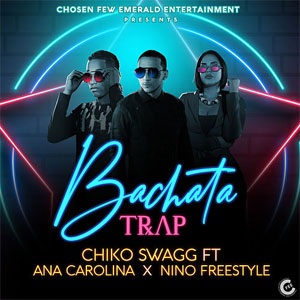 Disco Bachata Trap de Chiko Swagg