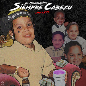 Disco De Chamaquito Siempre Cabezu de Chucky 73