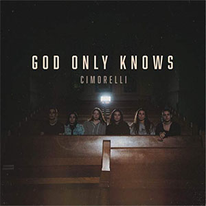 Disco God Only Knows de Cimorelli