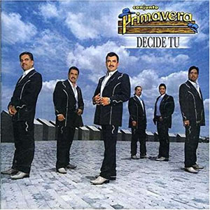 Disco Decide Tú de Conjunto Primavera
