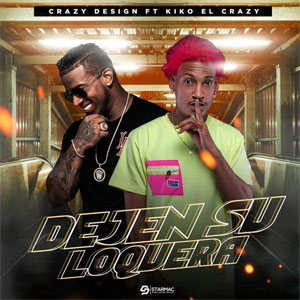 Disco Dejen Su Loquera de Crazy Design
