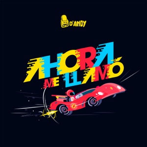 Disco Ahora Me Llamó de D'Andy
