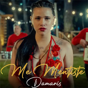 Disco Me Mentiste de Damaris
