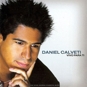 Disco Vivo Para Ti de Daniel Calveti