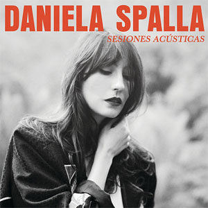 Disco Sesiones Acústicas de Daniela Spalla
