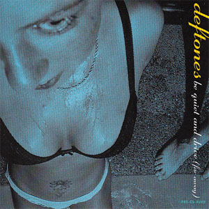 Disco Be Quiet And Drive (Far Away) de Deftones