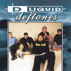 Disco D Liquid de Deftones
