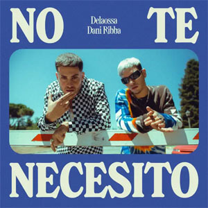 Disco No Te Necesito de Delaossa