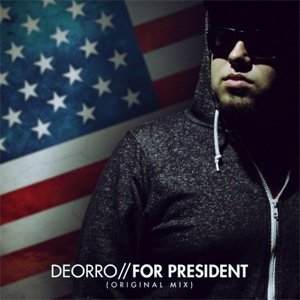 Disco For President de Deorro