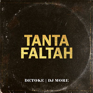 Disco Tanta Faltah de Detoke