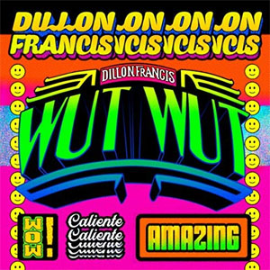 Disco Wut Wut de Dillon Francis