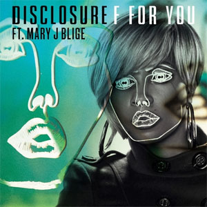 Disco F For You (Eats Everything Remix)  de Disclosure
