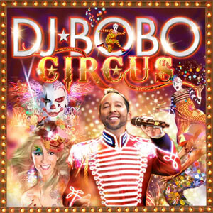 Disco Circus de DJ Bobo