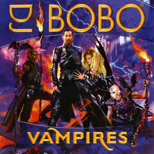 Disco Vampires  de DJ Bobo