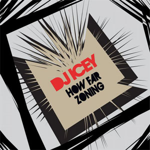 Disco How Far  de DJ Icey