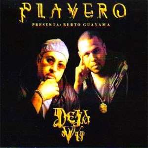 Disco Deja Vú de DJ Playero