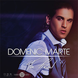 Disco Tu Final de Domenic Marte