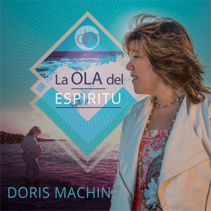 Disco La Ola Del Espíritu de Doris Machín