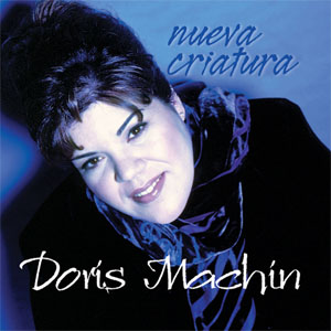 Disco Nueva Criatura de Doris Machín