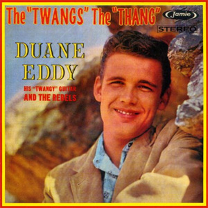 Disco The "Twangs" the "Thang" de Duane Eddy