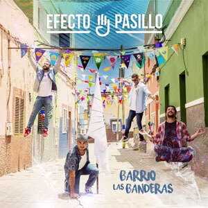 Disco Barrio Las Banderas de Efecto Pasillo