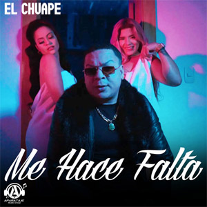 Disco Me Hace Falta de El Chuape