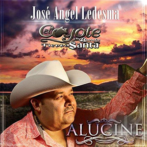Disco Alucine de El Coyote
