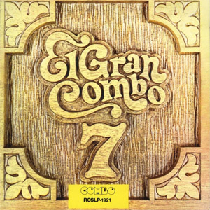 Disco 7 (Siete) de El Gran Combo de Puerto Rico