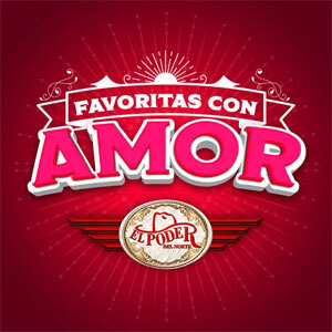 Disco Favoritas Con Amor de El Poder Del Norte