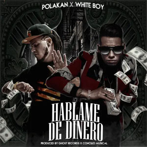 Disco Háblame de Dinero de El Polakan