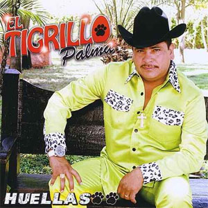 Disco Huellas de El Tigrillo Palma