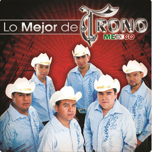 Disco Lo Mejor de El Trono de México de El Trono de México