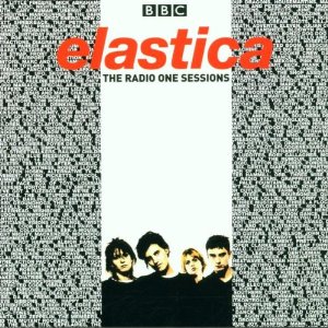 Disco Radio One Sessions de Elastica