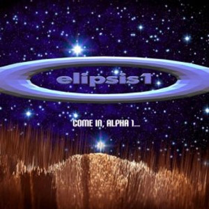 Disco Come In, Alpha 1 (Single) de Elipsis