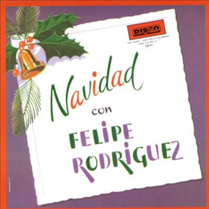 Disco Navidad de Felipe Rodríguez 