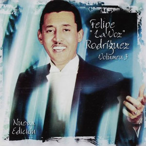 Disco Vol. 3 de Felipe Rodríguez 