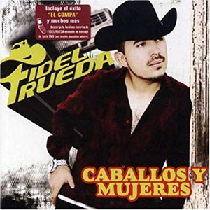 Disco Caballos Y Mujeres de Fidel Rueda
