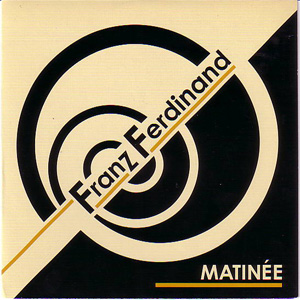 Disco Matinée de Franz Ferdinand