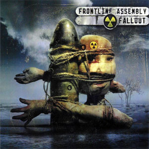 Disco Fallout de Front Line Assembly