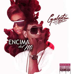 Disco Encima De Mi de Galante El Emperador