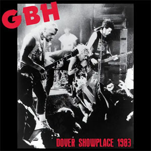 Disco Dover Showplace 1983 de Gbh