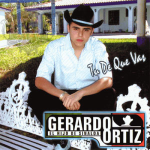 Disco Tú De Que Vas de Gerardo Ortíz