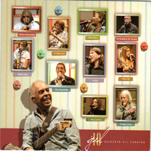 Disco Gil + 10 - Gilberto Gil Convida de Gilberto Gil