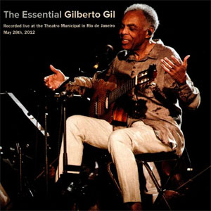 Disco The Essential Gilberto Gil de Gilberto Gil