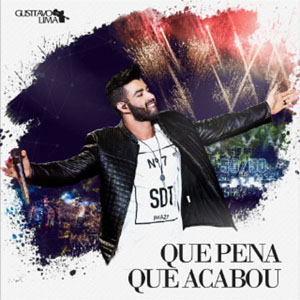Disco Que Pena Que Acabou  de Gusttavo Lima